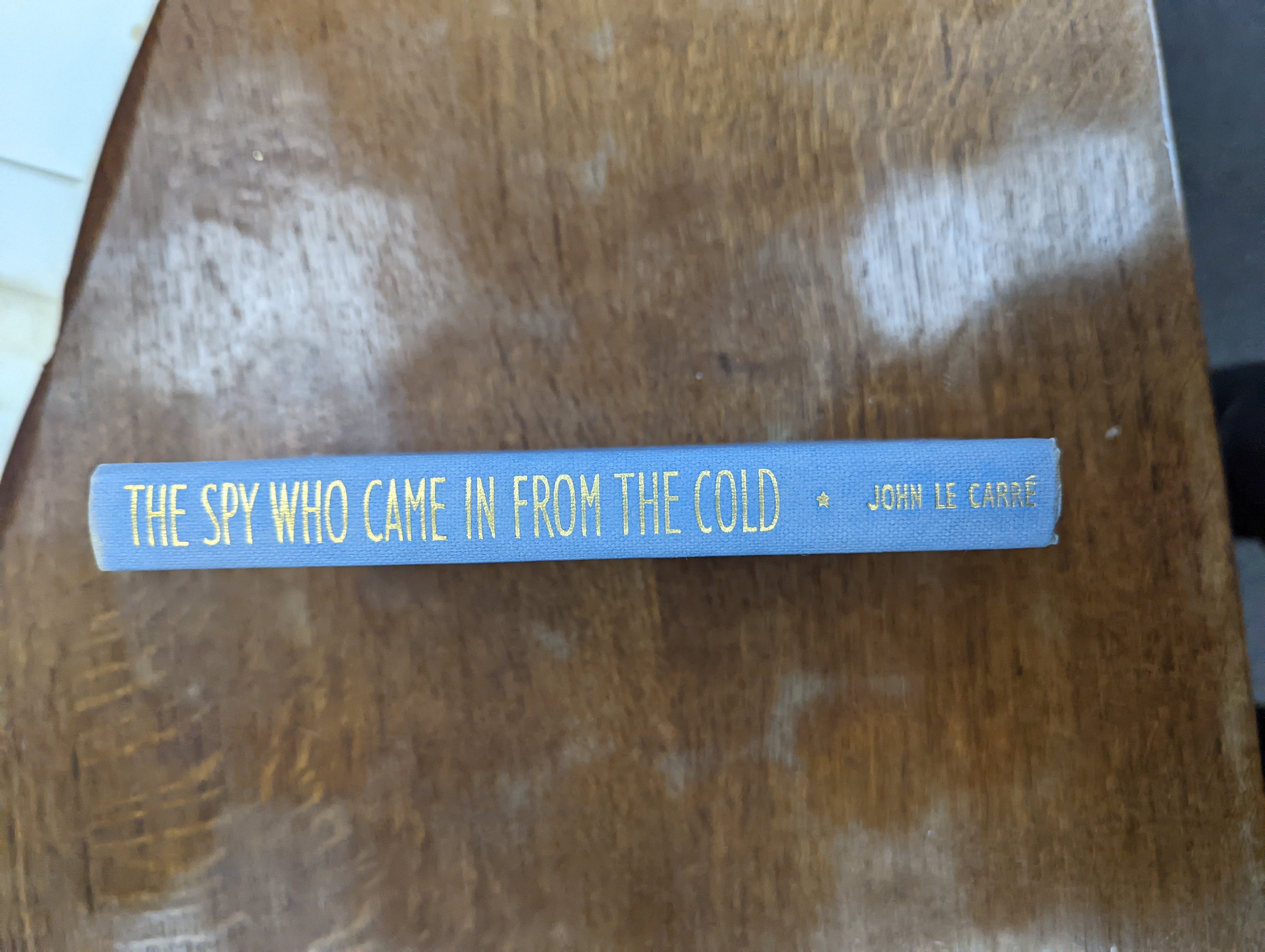 Le Carre, John - The Spy Who Came In From the Cold, 1st edition, 8vo, in unclipped d/j, with spine panel lightly sunned, jacket spine head chipped, Victor Gollancz, London, 1963